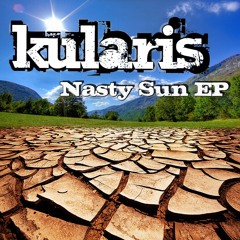 Kularis - Nasty Sun EP - Preview - Out Now!