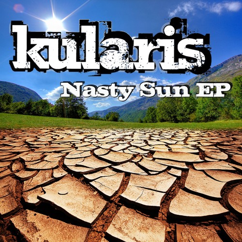 Kularis - Nasty Sun EP - Preview - Out Now!