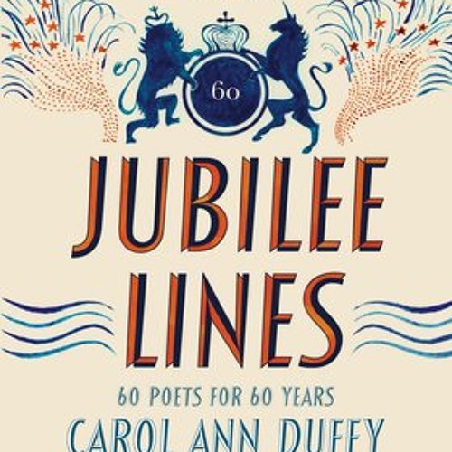 Sixty Years in Sixty Poems: Jubilee Lines (A Selection)