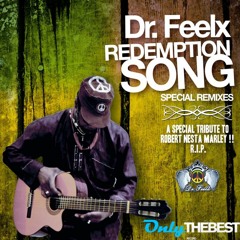 Dr. Feelx - Redemption Song (Original Pop Mix) Tribute to Robert Nesta " Bob " Marley