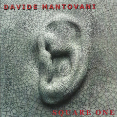 Davide Mantovani - "SQUARE ONE"