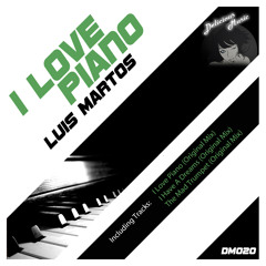 Luis Martos- I love Piano (original mix)