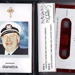 AARONMAXWELL - DIANETICS (CASSETTE TAPE PREVIEW)