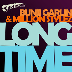 Bunji Garlin & Million Stylez - Long Time