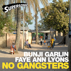 Bunji Garlin & Faye Ann Lyons - No Gangsters