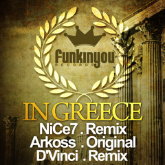 Arkoss In Greece NiCe7 Remix