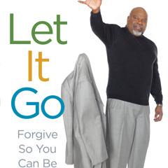 Bishops T D Jakes "Let It Go" Part 2