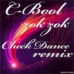 Lexy & K-Paul - Zok Zok (Check Dance Remix)