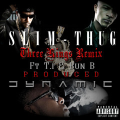 Slim Thug ft TI & Bun B - 3 Kings - [Remix] Prod by [Dynamic1852]