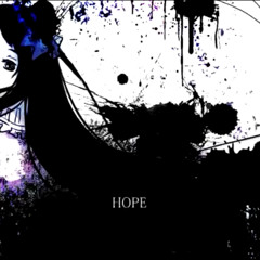 【波音リツキレ音源】HOPE 【UTAUカバー】
