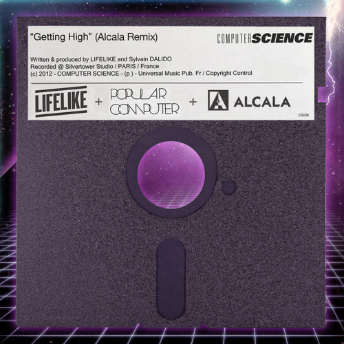 Lifelike & Popular Computer - Getting High (Alcala Remix)