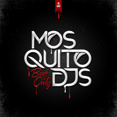 Reactive Project pres. Mosquito DJs - Beef Only (Bootleg Cut)