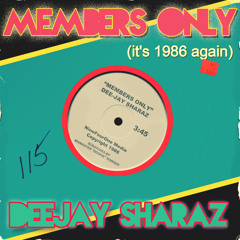 **CLIP** Sharaz "Members Only" (Original 1986 Mix)