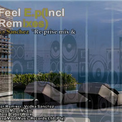 Feel E.p(Vocal Reprise Mix) Incl Remixes