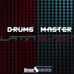 DrumsMaster - Latin Black (Original Mix)