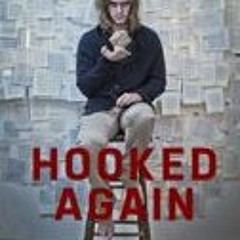04. Hooked Again