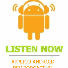 Applico Android Dev Podcast #1