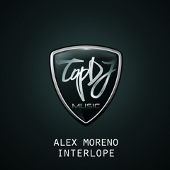 Alex Moreno -  Interlope [TOP DJ MUSIC RECORDS]
