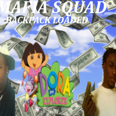 Jay aka Lil Popeyes & Rah ft Dora the Explorer- BackPack Loaded (Mafia Squad)
