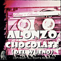 Alonzo - Chocolate(del Wueno) (Dj Phew´s Enrolado Mix)Preview