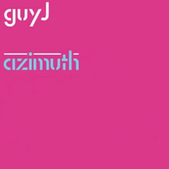 Guy J - Azimuth (Nifra remix) free download