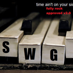 Time Ain't On Your Side