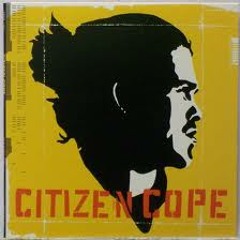 Citizen Cope - Let The Drummer Kick (Instrumental)