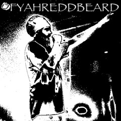 *KNOW THE TRUTH* Fyah Reddbeard