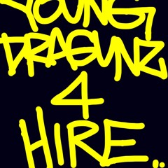 GOLDEN DRAGONS-"Young Dragunz 4 Hire"...ft.EYEZ1,STEEL,& VAL-KILLMORE(PROD by.."EYEZ1")