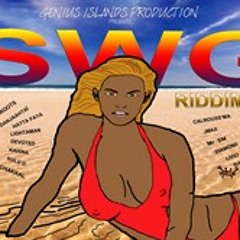 [SWG Riddim Medley] JmaX, Diamond, Hatta Faya, Devoted, Mr SM, Lightaman & Chakkal [G-Island Prod]