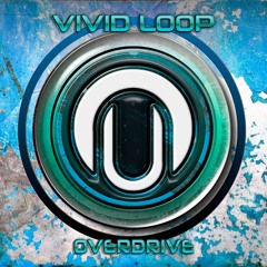 SUN69 vs VIVID LOOP - OVERDRIVE