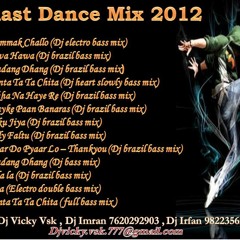 03 Dhadhang Dhang ( DJ Brazil Basse Mix )