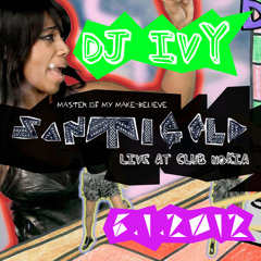 DJ Ivy Live @ Santigold 6-1-12 Club Nokia