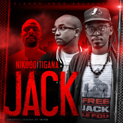 Tigana & NiKoOo - JACK (NiKoOo Production)