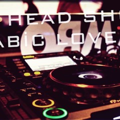 Dj HeaD ShoT- Arabic 2012 (Special Love Mix) - UnLiMiTed DoWnLoaD -