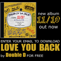 Double D (Cream Ov Da Crop) - Love You Back