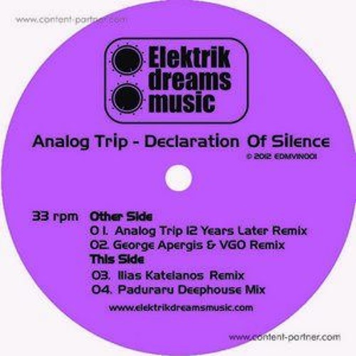 Analog Trip  - Declaration of Silence - I. Katelanos remix