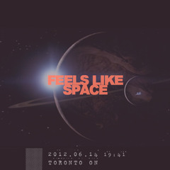 feels like space