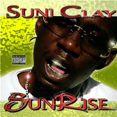 SUNI CLAY - My Hood   In a Hood Near You