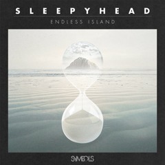 Sleepyhead - Endless Island EP (SMBL004)