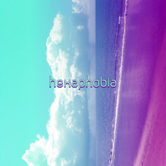 Hexaphobia's Summer Playlist