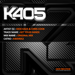 Kidd Kaos & Chris Cook - Get Your Hands (Original Mix)