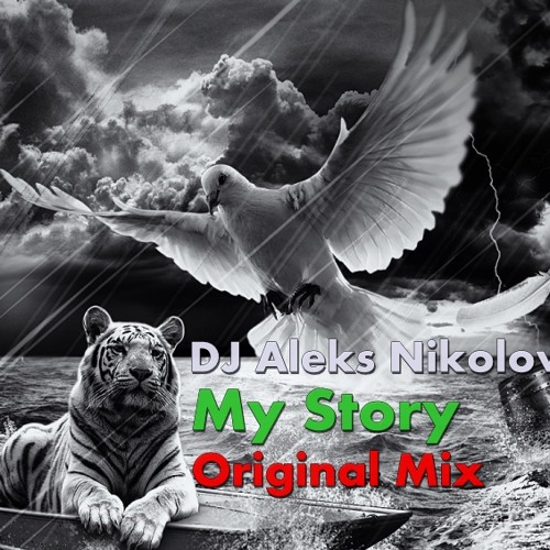 DJ Aleks Nikolov-My Story (Original Mix) [Dark Smile Records]