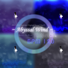 [Abyssal Wind] 9. Abyssal Dream