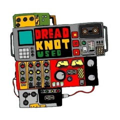 DreadKnot Used - 07 - Ganja Smuggling (Cover)