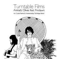 Turntable Films - Animal's Olives feat. Predawn (Handsomeboy Technique REMIX)