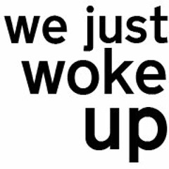 We Just Woke Up (Podcast)-Episode 5: Barefoot and Pregnant