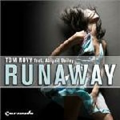 Tom Novy Feat Abigail Bailey-Runaway (UZ2 Rmx)