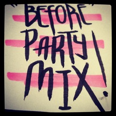 Static - Before Party Mix
