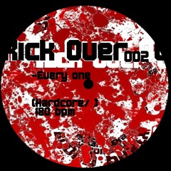 Every One (Kick Over 002 Track 1)